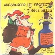 Augsburger DJ Project / Mr. Clyde - Jingle Bells / Call Me The Breeze