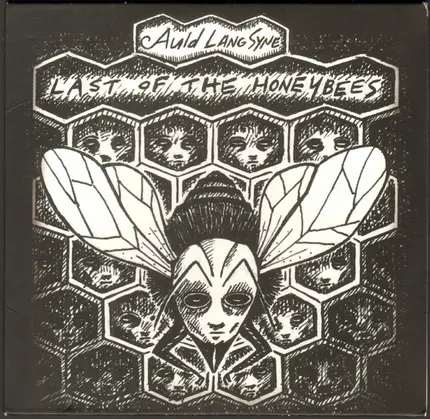Auld Lang Syne - Last Of The Honeybees
