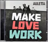 Auletta - Make Love Work