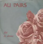 The Au Pairs - Diet / Its Obvious