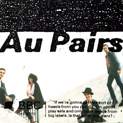 Au Pairs - Equal But Different - BBC Sessions 79-81