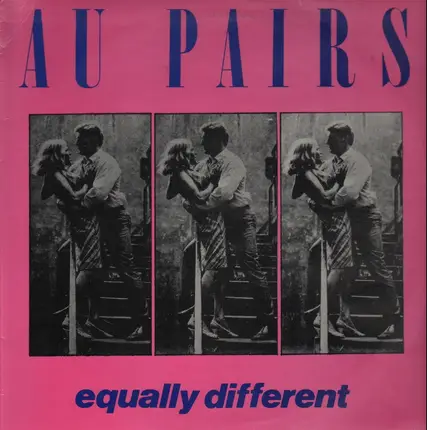 Au Pairs - Equally Different