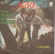 7inch Vinyl Single - Aura - Non Passa Mai Gloria