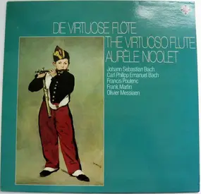 Aurele Nicolet - Die Virtuose Flöte