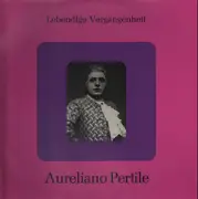 LP - Aureliano Pertile - Lebendige Vergangenheit