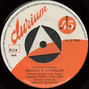 7inch Vinyl Single - Aurelio Fierro e Trio Joyce - Nel Blu Dipinto Di Blu / Fragole E Cappellini - Company Sleeve