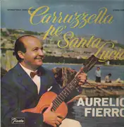 LP - Aurelio Fierro - Carruzzella Pe' Santa Lucia