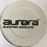 12inch Vinyl Single - Aurora Feat Naimee Coleman - Sleeping Satellite