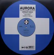 12'' - Aurora - Ordinary World