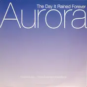 Aurora - The Day It Rained Forever
