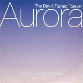Aurora - The Day It Rained Forever