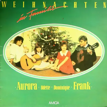Aurora Lacasa, Odette Schöbel, Dominique Schöbel, Frank Schöbel - Weihnachten In Familie Jubiläumsedition