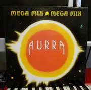 12inch Vinyl Single - Aurra - The Aurra Mega Mix