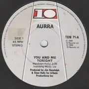 7'' - Aurra - You And Me Tonight