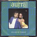 7'' - Aurra - You And Me Tonight
