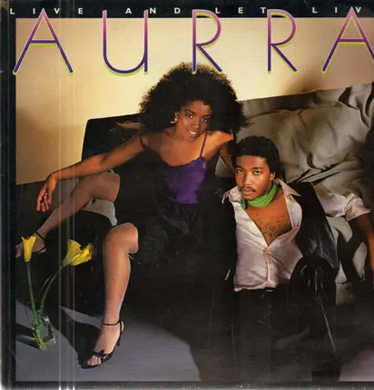 Aurra - Live and Let Live
