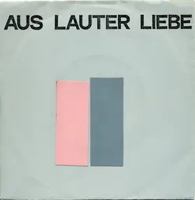 Aus Lauter Liebe - Pingelig