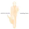 CD - Austin Collins - Something Better