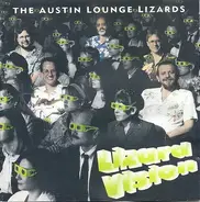 Austin Lounge Lizards - Lizard Vision