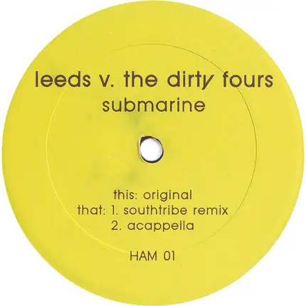 Austin Leeds vs. Dirty Fours - Submarine