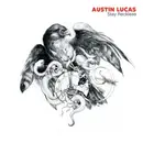 LP - Austin Lucas - Stay Reckless - Ltd Ed., 180g, Insert