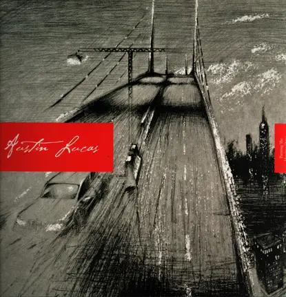 Austin Lucas - Putting the Hammer Down