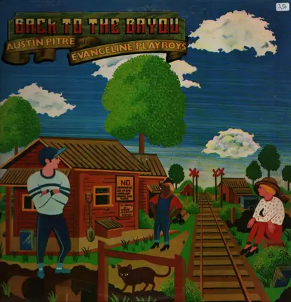 Austin Pitre & The Evangeline Playboys - Back To The Bayou