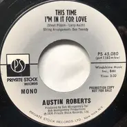 Austin Roberts - This Time I'm In It For Love