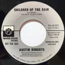 7inch Vinyl Single - Austin Roberts - Children Of The Rain