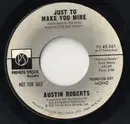 7'' - Austin Roberts - Just To Make You Mine