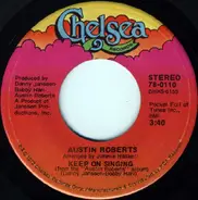 Austin Roberts - Keep On Singing / Take Away The Sunshine