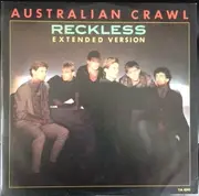 12inch Vinyl Single - Australian Crawl - Reckless (Extended Version)