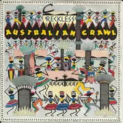7inch Vinyl Single - Australian Crawl - Reckless