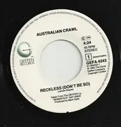 7inch Vinyl Single - Australian Crawl - Reckless