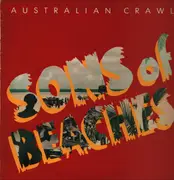 LP - Australian Crawl - Sons Of Beaches