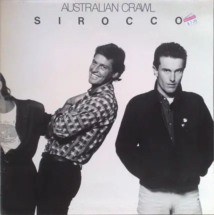 Australian Crawl - Sirocco