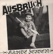 Ausbruch - Harte Zeiten