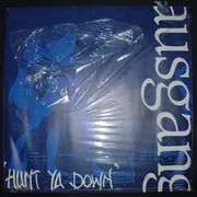 12'' - Ausgang - Hunt Ya Down