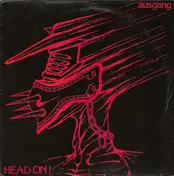 Ausgang - Head On !