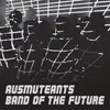 LP - Ausmuteants - Band Of The Future