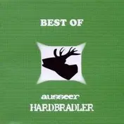 Ausseer Hardbradler - Best of Ausseer Hardbradl
