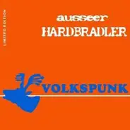 Ausseer Hardbradler - Volkspunk