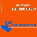 CD - Ausseer Hardbradler - Volkspunk - DigiPak