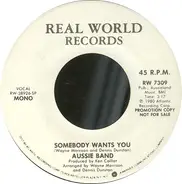 Aussie Band - Somebody Wants You