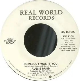 Aussie Band - Somebody Wants You