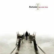 CD - Autumn - My New Time - Digipak