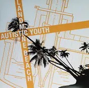 Autistic Youth - Landmine Beach