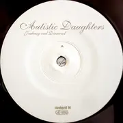 LP - Autistic Daughters - Jealousy And Diamond