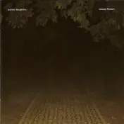 Autistic Daughters - Uneasy Flowers