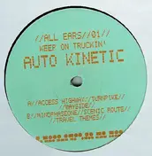 Auto Kinetic - Keep On Truckin'